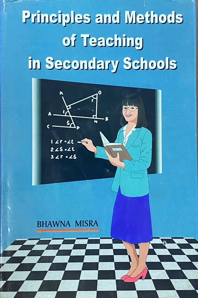 Principles and Methods of Teaching in Secondary Schools