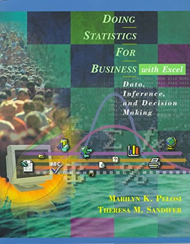 Student Solutions Manual to Accompany Doing Statistics for Business w/Excel