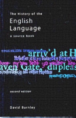 The History of the English Language A Source Book