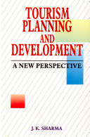 Tourism Planning and Development A New Perspective
