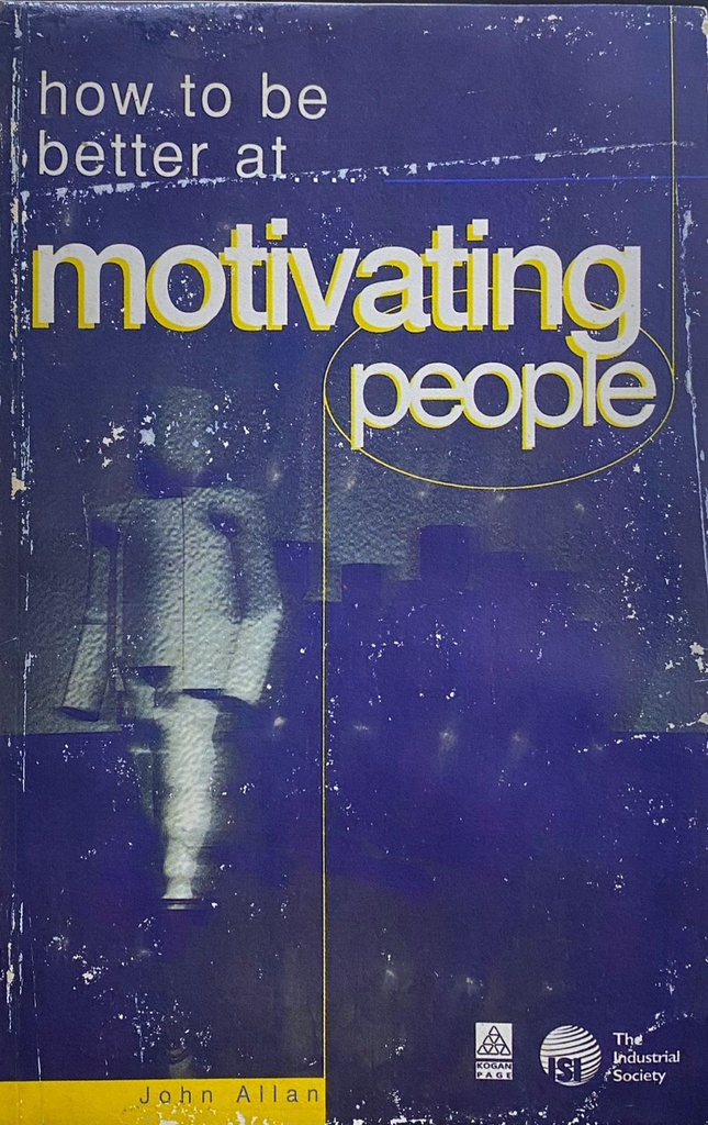 How to Be Better at Motivating People