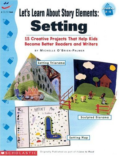 Lets Learn About Story Elements Setting