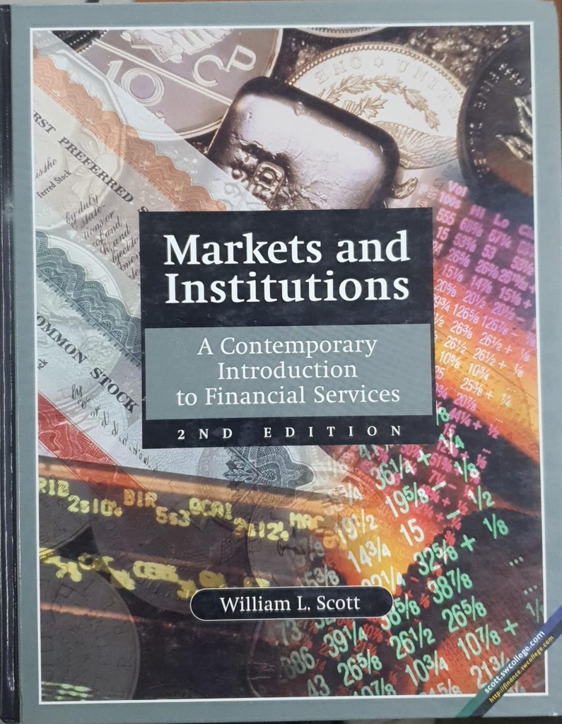 Markets and Instituions A Contemporary Introduction to Financial Services