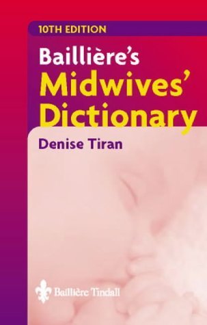 Bailliere's Midwives Dictionary
