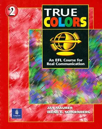 True Colors (2) An EFL Course for Real Communication