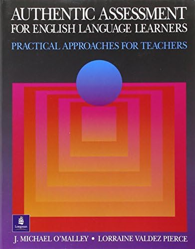 Authentic Assessment for English Language Learners