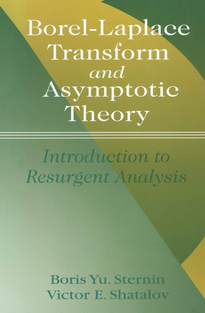 Borel-Laplace Transform and Asymptotic Theory