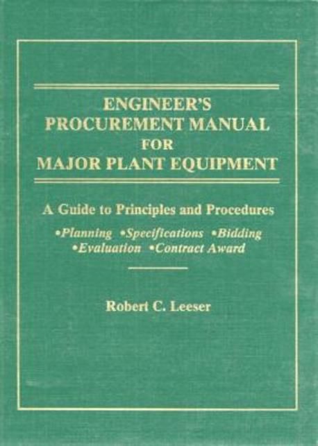 Engineer's Procurement Manual for Major Plant Equipment