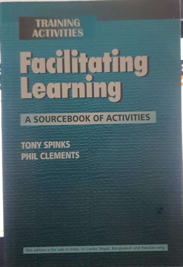 Facilitating Learning A Sourcebook of Activities