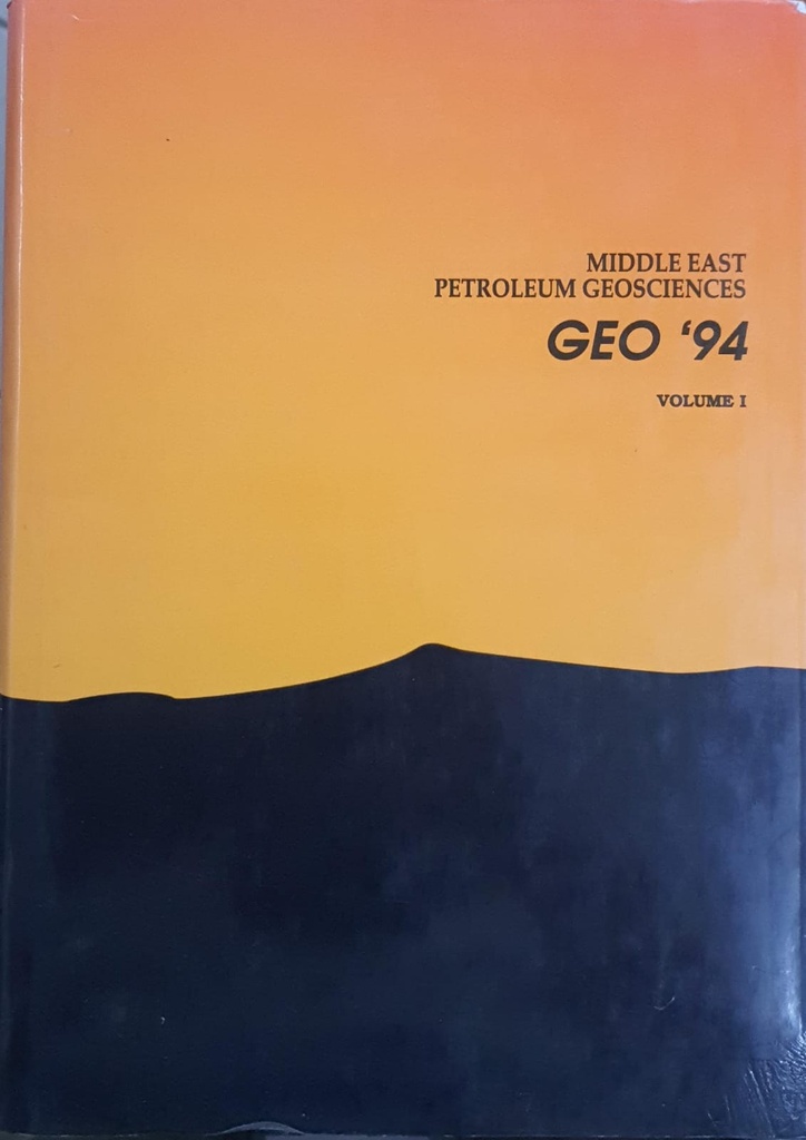 Middle East Petroleum Geosciences Geo 94 (Volume 1)