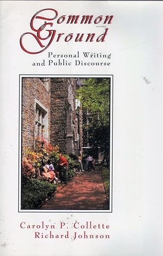Common Ground Personal Writing and Public Discourse