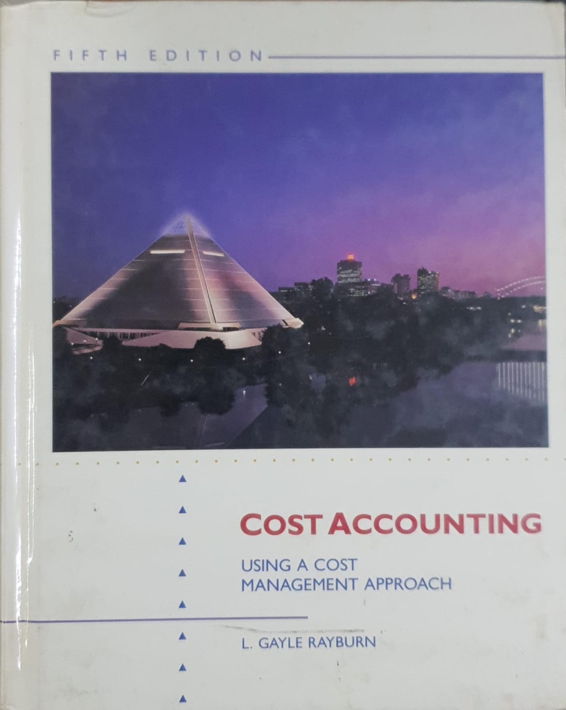 Cost Accounting Using a Cost Management Approach