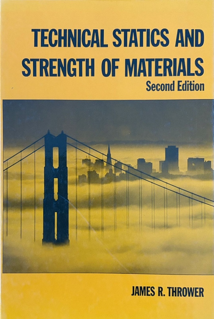 Technical Statics and Strength of Materials