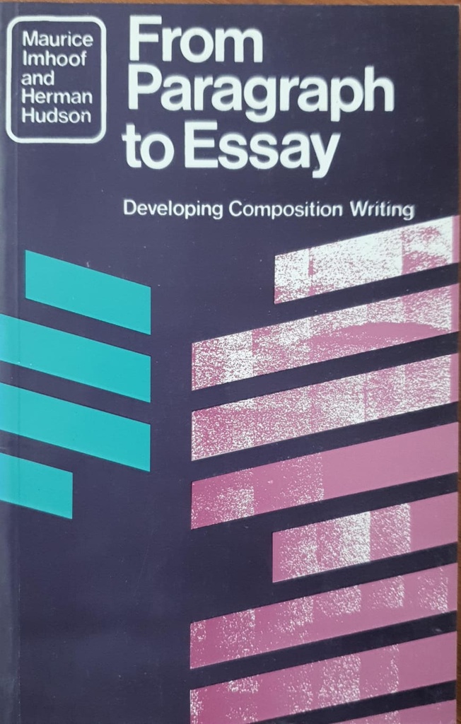 From Paragraph to Essay