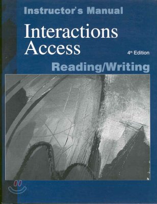 Interactions (Access) Instructor's Manual Reading/Writing 4th Edition