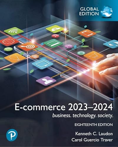 E-Commerce 2023-2024: Business. Technology. Society, Global Edition