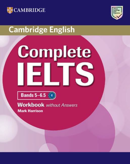 Complete IELTS Bands 5-6.5 Workbook without answers