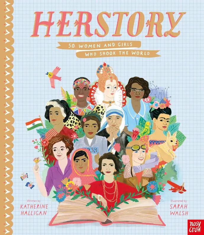 Herstory: 50 Women and Girls Who Shook Up the World 