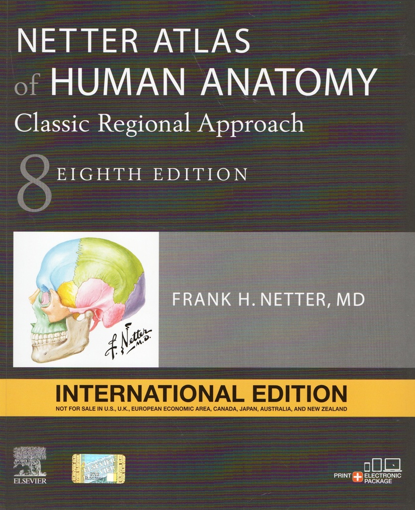 [PRINT} Netter Atlas Of Human Anatomy: Classic Regional Approach, 8th Edition