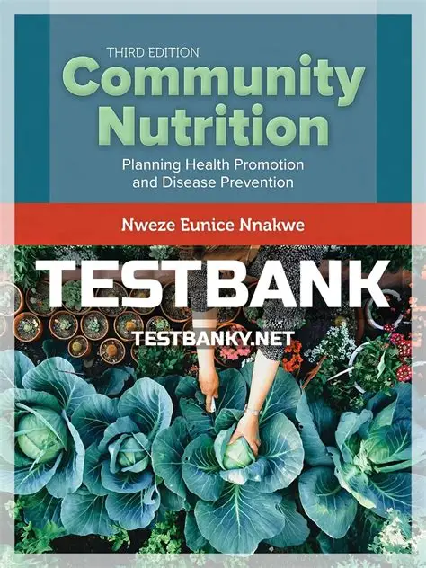 Community Nutrition: Planning Health Promotion and Disease Prevention