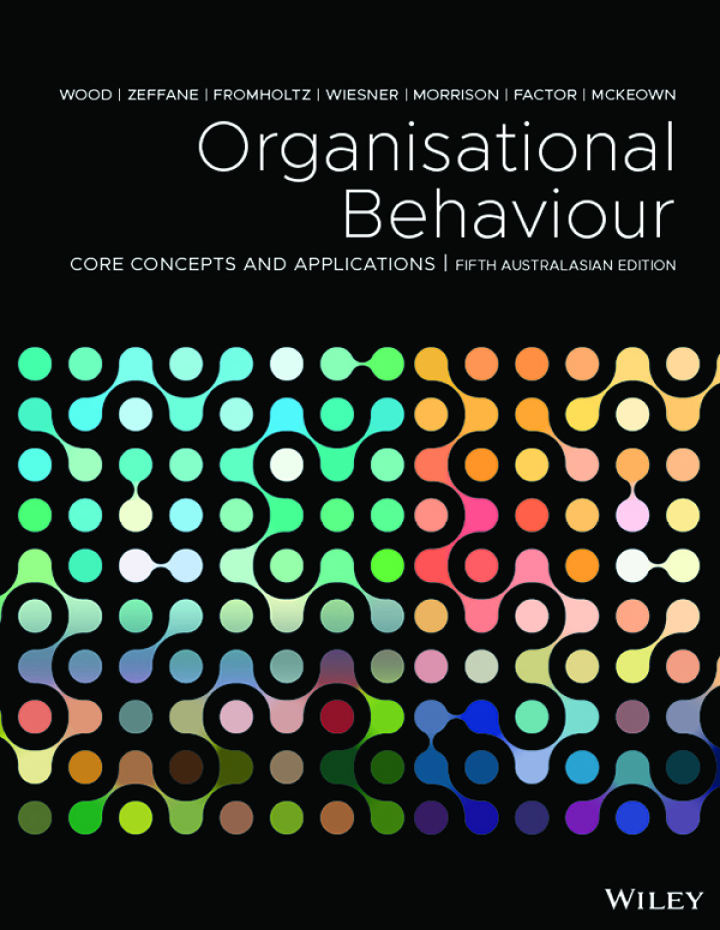[EBOOK] Organisational Behaviour: Core Concepts and Applications 5th