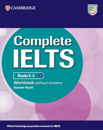 Complete IELTS Bands 4-5 Workbook without Answers