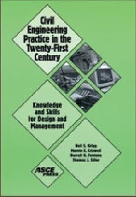 [9780784405260] Civil Engineering Practice in the Twenty-First Century