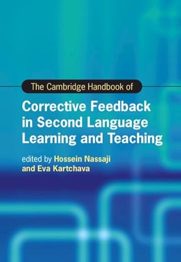 [9781108499101] The Cambridge Handbook of Corrective Feedback in Second Language Learning and Teching