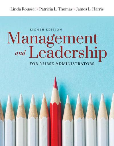 [9781284148121] Management and Leadership for Nurse Administrators