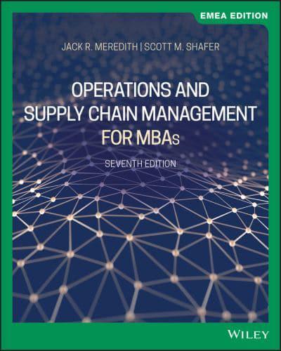 [9781119668183] Operations and Supply Chain Management for MBAs