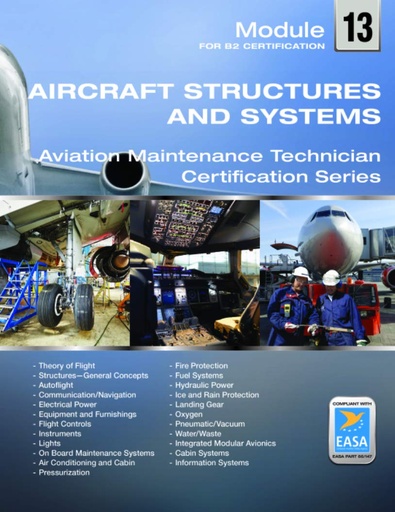 [9781941144183] Aircraft Structures and Systems Module (13) for B2 Certification