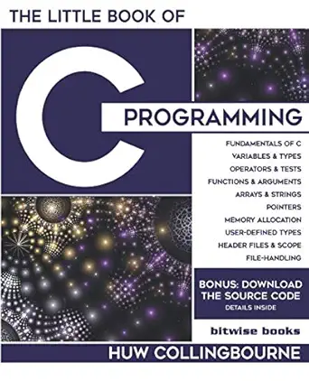 [9781913132040] The Little Book of C Programming