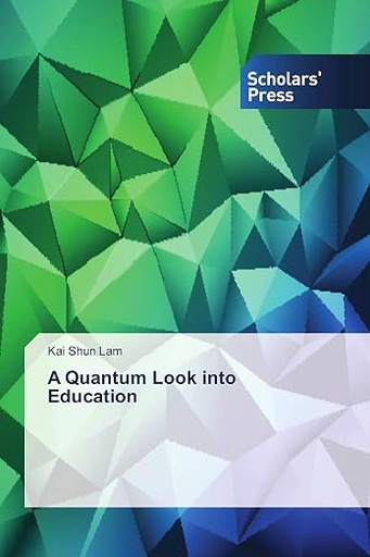 [9786202315258] A Quantum Look into Education