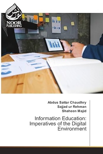 [9786202346481] Information Education Imperatives of the Digital Enviroment