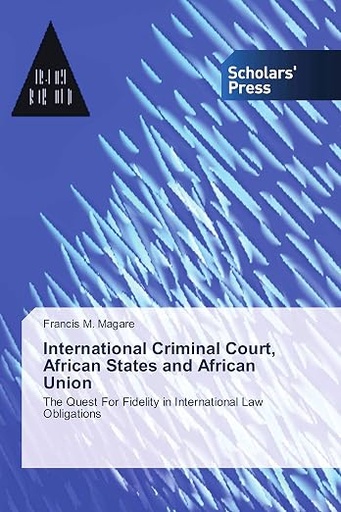 [9786202314855] International Criminal Court African States and African Union