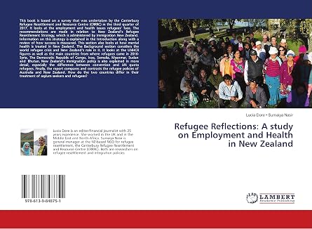 [9786139848751] Refugee Reflections A Study on Employment and Health in New Zealand