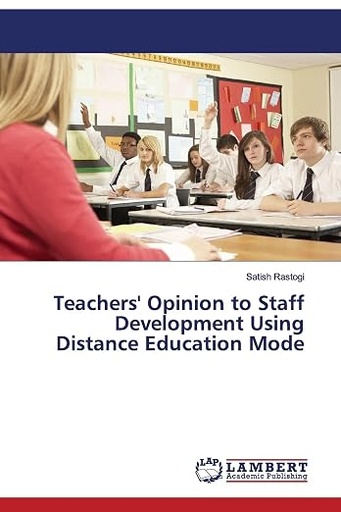 [9786139832422] Teacher's Opinion to Staff Development Using Distance Education Mode