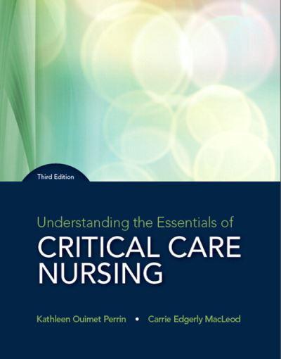 [9780134146348] Understanding the Essentials of Critical Care Nursing