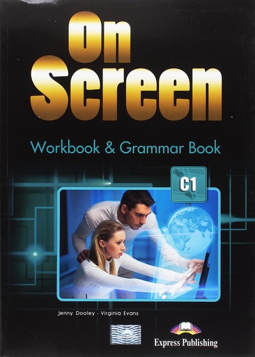 [9781471566707] On Screen C1 Workbook & Grammar Book