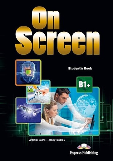 [9781471552182] On Screen B1+ Student's Book