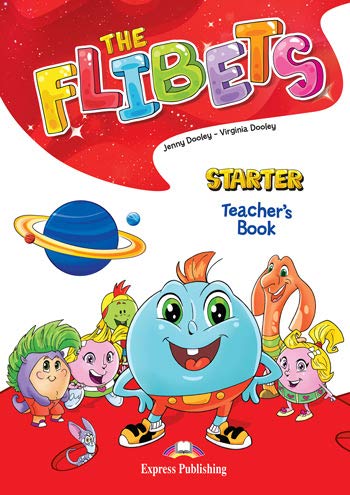 [9781471589355] The Flibets Starter Teacher's Book