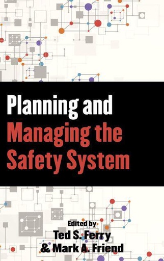[9781598887747] Planning and Managing the Safety System