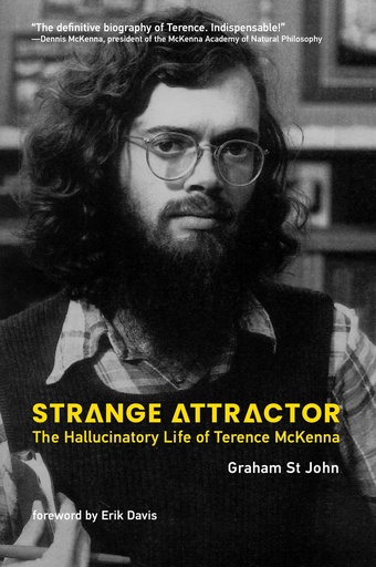 [9780262049573] Strange Attractor The Hallucinatory Life of Terence McKenna