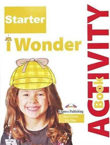 [9781471594755] I Wonder Starter Activity Book
