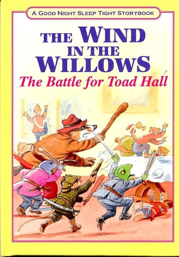 [9781858301228] The Wind in the Willows Battle for Toad Hall