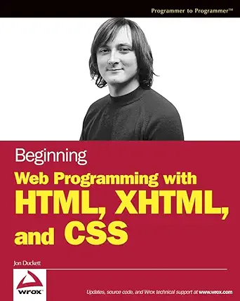 [9780764570780] Beginning Web Progamming with HTML, XHTML, and CSS