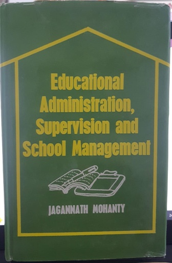 [8171002218] Educational Administration Supervision and School Management 