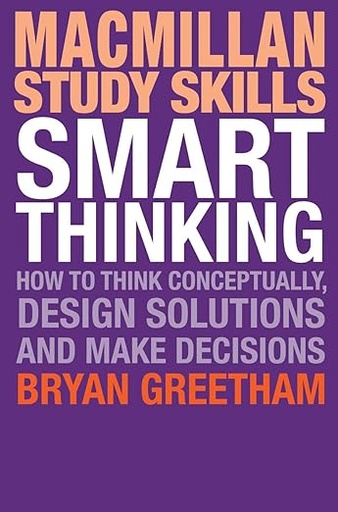 [9781137502087] Palgrave Study Skills: Smart Thingking