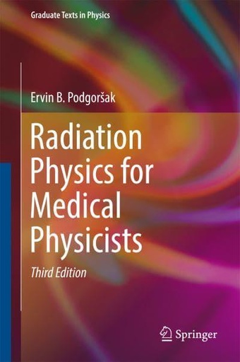 [9783319253800] Radiation Physics for Medical Physicists