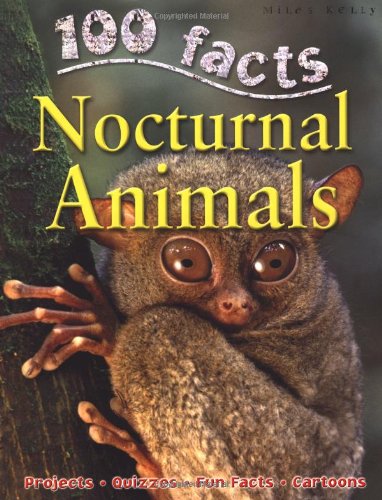 [9781848102354] 100 Facts: Nocturnal Animals